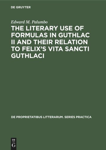 ﻿استفاده ادبی از فرمول ها در Guthlac II و رابطه آنها با Vita Sancti Guthlaci فلیکس