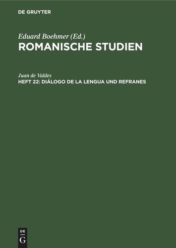 ﻿Romanische Studien: Heft 22 Language Dialogue and Probs