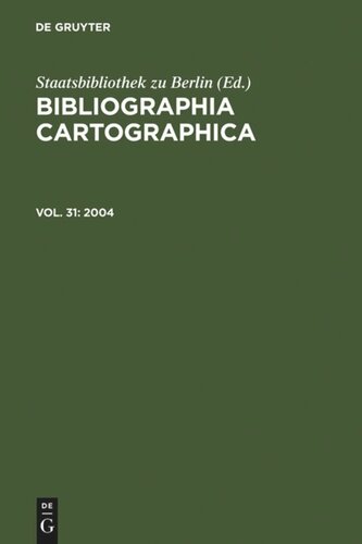 ﻿Bibliographia Cartographica: جلد 31 2004