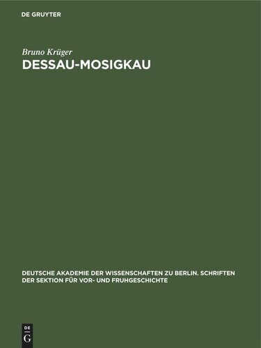 ﻿Dessau-Mosigkau: یک سکونتگاه اولیه اسلاو در منطقه البه میانی