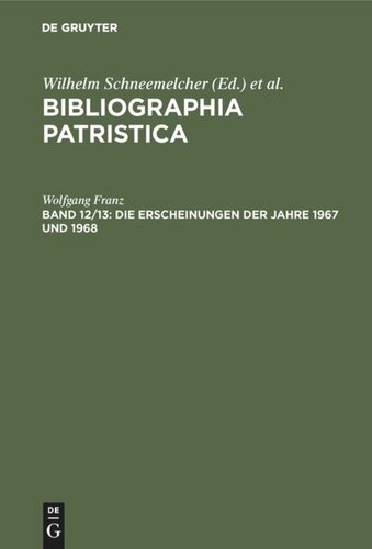 ﻿Bibliographia Patristica: جلد 12/13 انتشارات 1967 و 1968