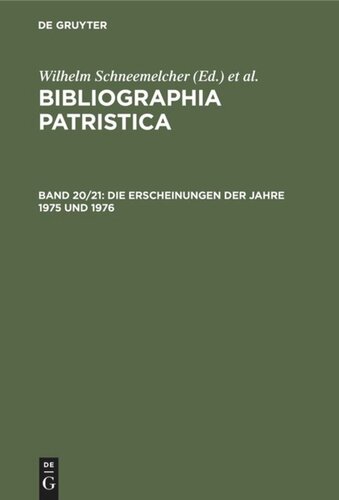 ﻿Bibliographia Patristica: جلد 20/21 انتشارات 1975 و 1976