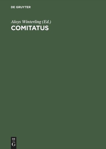﻿Comitatus: مشارکت در تحقیقات دربار امپراتوری باستانی متاخر