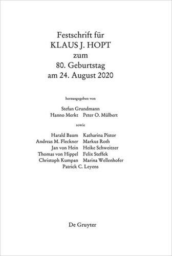 ﻿Festschrift für Klaus J. Hopt zum 80. Geburtstag در 24 اوت 2020