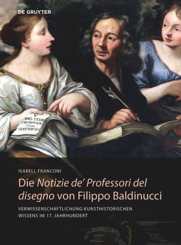 ﻿یادداشت استادان دیزگنو نوشته فیلیپو بالدینوچی: علمی‌سازی دانش تاریخی هنر در قرن هفدهم