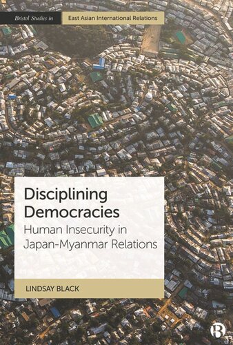 ﻿انضباط دموکراسی: ناامنی انسانی در روابط ژاپن و میانمار
