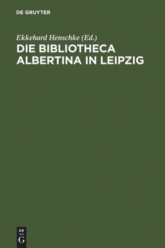 ﻿Bibliotheca Albertina در لایپزیگ: Festschrift در تکمیل بازسازی در سال 2002