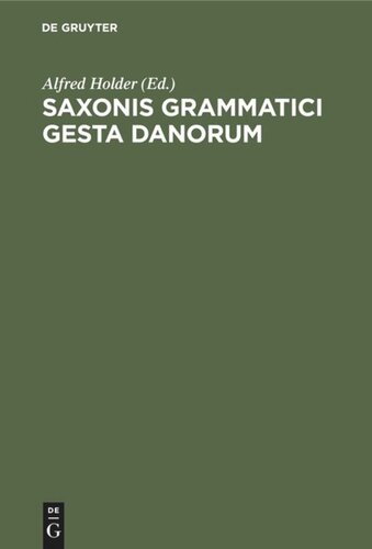 ﻿Saxonis Grammatici gesta Danorum