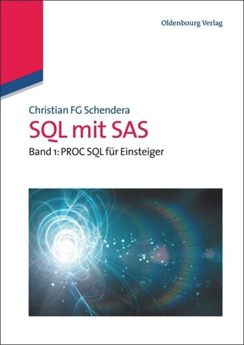 ﻿SQL با SAS: جلد 1: PROC SQL برای مبتدیان