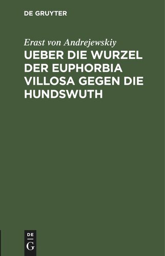 ﻿درباره ریشه Euphorbia villosa در برابر خشم سگ