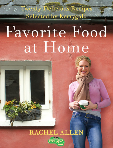 ﻿غذای مورد علاقه در خانه: غذای راحت و لذیذ از مشهورترین سرآشپز ایرلند