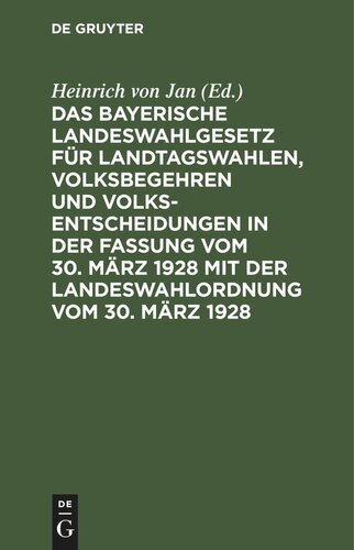 ﻿قانون انتخابات ایالتی باواریا برای انتخابات ایالتی، همه پرسی و تصمیمات همه پرسی در نسخه 30 مارس 1928 با مقررات انتخابات ایالتی 30 مارس 1928