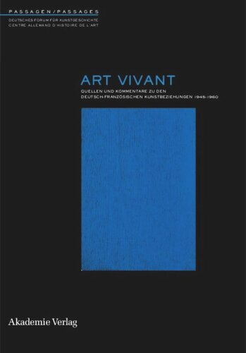 ﻿Art Vivant: منابع و نظرات در مورد روابط هنری آلمان و فرانسه 1945-1960