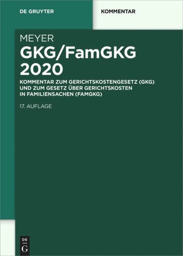 ﻿GKG/FamGKG 2020: تفسیر قانون هزینه‌های دادگاه (GKG) و قانون هزینه‌های دادگاه در امور خانواده (FamGKG)