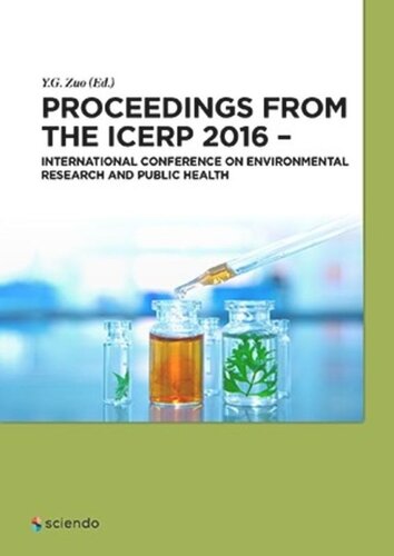 ﻿مجموعه مقالات ICERP 2016: کنفرانس بین المللی تحقیقات محیطی و بهداشت عمومی