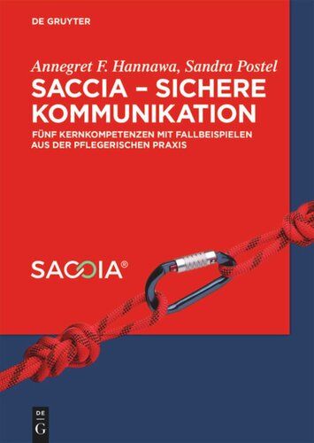 ﻿SACCIA - ارتباط امن: پنج شایستگی اصلی با مطالعات موردی از عمل پرستاری