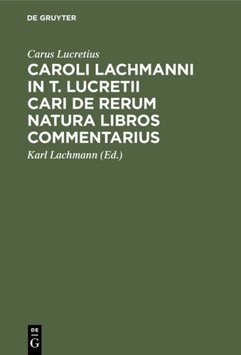 ﻿Caroli Lachmanni در T. Lucretii Cari De rerum natura libros commentarius