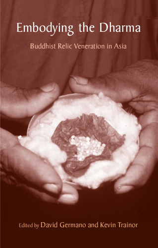 ﻿تجسم دارما: احترام به یادگار بودایی در آسیا