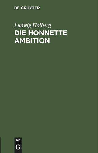 ﻿The Honnette Ambition: کمدی در سه پرده