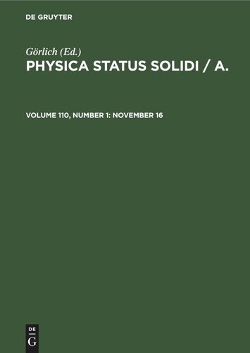 ﻿Physica status solidi / A.: جلد 110، شماره 1، 16 نوامبر