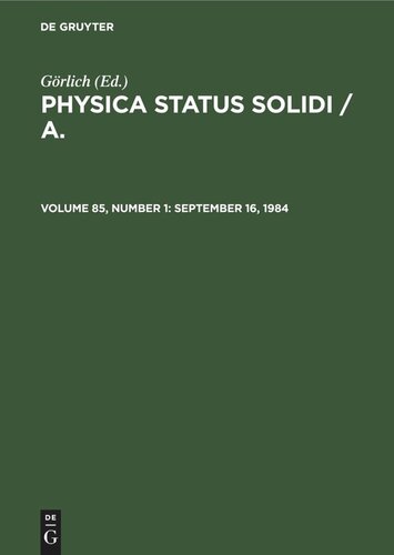 ﻿Physica status solidi / A.: جلد 85، شماره 1، 16 سپتامبر 1984