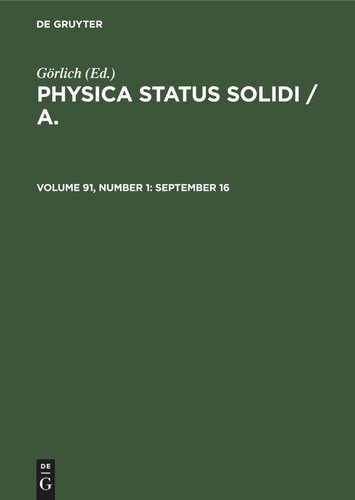 ﻿Physica status solidi / A.: جلد 91، شماره 1، 16 سپتامبر