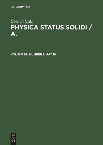 ﻿Physica status solidi / A.: جلد 88، شماره 1، 16 مه