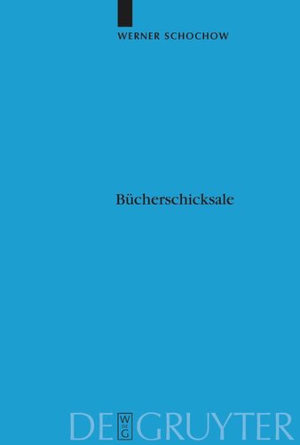 ﻿سرنوشت کتاب: تاریخ جابجایی کتابخانه دولت پروس. خروجی ، تخریب ، بیگانگی ، بازگشت. از منابع نشان داده شده است