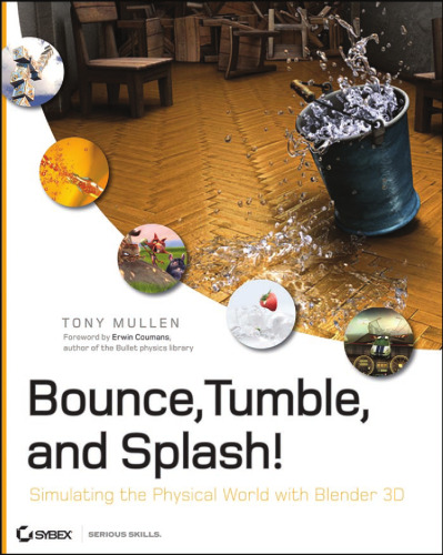 ﻿Bounce, Tumble, and Splash!: شبیه سازی دنیای فیزیکی با Blender 3D