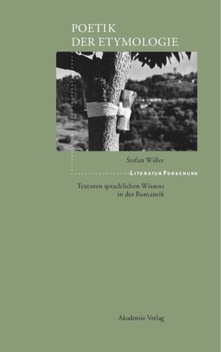 ﻿شعر ریشه شناسی: بافت های دانش زبانی در رمانتیسم