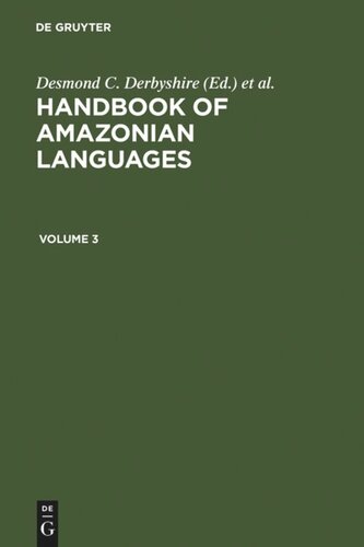 ﻿Handbook of Amazonian Languages: Volume 3 Handbook AMAZONIAN LANGUAGES