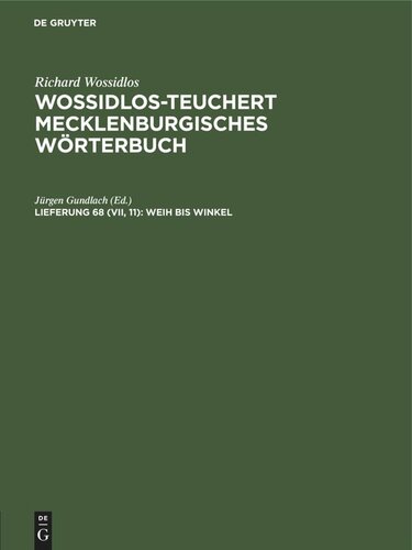 ﻿Wossidlos-Teuchert Mecklenburg Dictionary: Delivery 68 (VII, 11) Weih bis Winkel