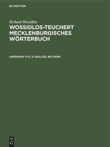 ﻿فرهنگ لغت Wossidlos-Teuchert Mecklenburg: تحویل 11 (II ، 2) Bullsäl به روده