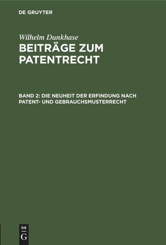 ﻿مشارکت در قانون ثبت اختراع: جلد 2 جدید بودن اختراع با توجه به قانون ثبت اختراع و مدل سودمند
