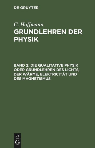 ﻿آموزش های پایه فیزیک: جلد 2 فیزیک کیفی یا آموزه های پایه نور، گرما، الکتریسیته و مغناطیس