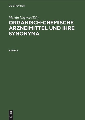 ﻿Organisch-chemische Arzneimittel und ihre مترادف: Band 2