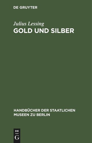 ﻿طلا و نقره: موزه هنر و صنایع دستی