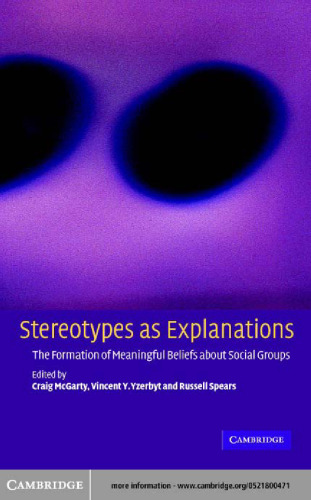 ﻿کلیشه ها به عنوان تبیین: شکل گیری باورهای معنادار درباره گروه های اجتماعی