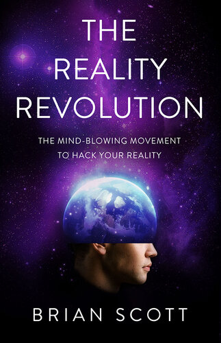 ﻿انقلاب واقعیت: جنبش ذهنی برای هک واقعیت شما