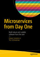 ﻿Microservices From Day One: از همان ابتدا نرم افزار قوی و مقیاس پذیر بسازید