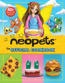 ﻿Neopets: The Official Cookbook: 40 دستور غذا از بازی!