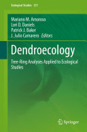﻿Dendroecology: Tree-Ring Analyses Applied to Studies Ecological