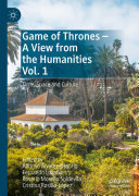 ﻿Game of Thrones - A View from the Humanities Vol. 1: زمان، فضا و فرهنگ