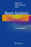 ﻿Neuro-Geriatrics: A Clinical Manual