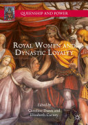 ﻿زنان سلطنتی و وفاداری دودمانی