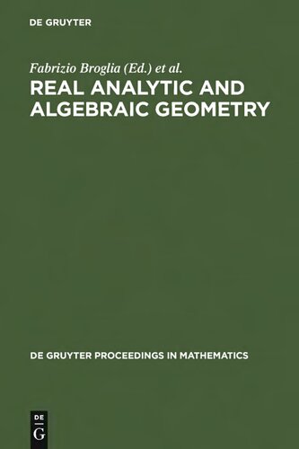 ﻿هندسه تحلیلی و جبری واقعی (ایتالیا، 21 تا 25 سپتامبر 1992) (مجموعه مقالات de Gruyter in Mathematics)