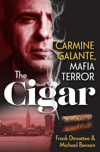 ﻿سیگار - Carmine Galante، ترور مافیا