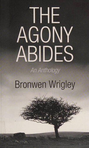 ﻿The Agony Abides: Anthology