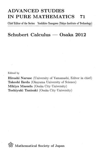 ﻿Schubert Calculus - Osaka 2012 (مطالعات پیشرفته در ریاضیات محض)