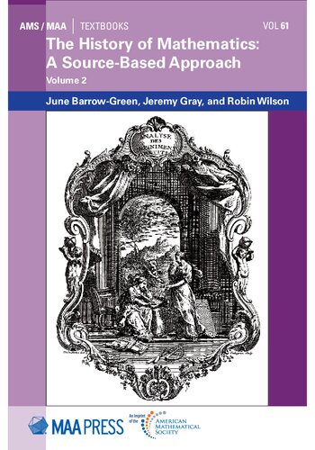﻿تاریخچه ریاضیات: رویکرد مبتنی بر منبع، جلد 2 (کتاب های درسی AMS/MAA، 61)